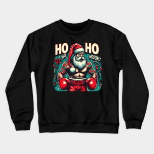 Ho Ho Hook - Boxing Champion Santa Crewneck Sweatshirt